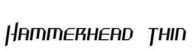 Hammerhead  Thin Font Image