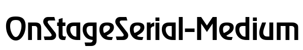 OnStageSerial-Medium Font Image