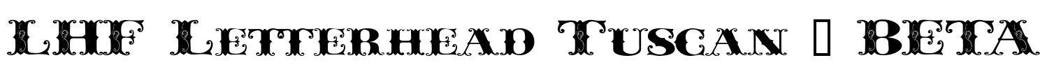 LHF Letterhead Tuscan | BETA Font Image