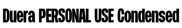 Duera PERSONAL USE Condensed Font Image