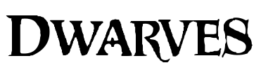 Dwarves