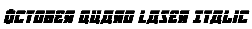 October Guard Laser Italic Font Image