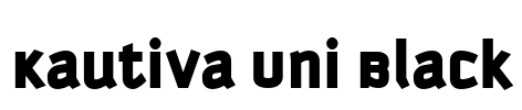 Kautiva Uni Black Font Image