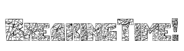 BreakingTime! Font Image