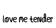 Love Me Tender