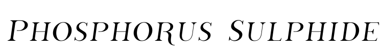 Phosphorus Sulphide Font Image