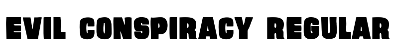 Evil Conspiracy Regular Font Image