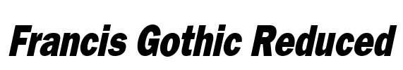 Francis Gothic Reduced Font Image