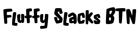 Fluffy Slacks BTN Font Image