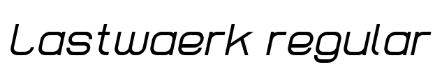 Lastwaerk regular Font Image