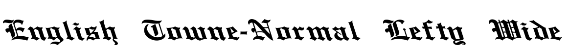 English Towne-Normal Lefty Wide