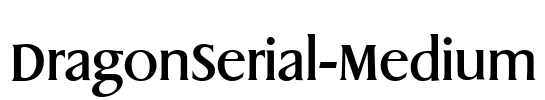 DragonSerial-Medium Font Image