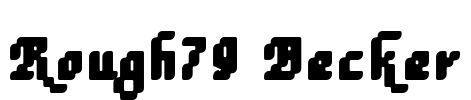 Rough79 Becker Font Image