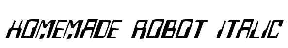Homemade Robot Italic Font Image
