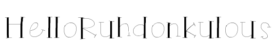 HelloRuhdonkulous Font Image