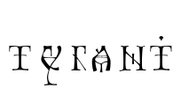 Tyrant