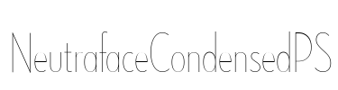 NeutrafaceCondensedPS Font Image