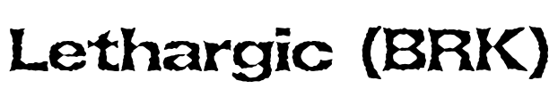 Lethargic (BRK) Font Image