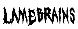 LAMEBRAINS Font Image