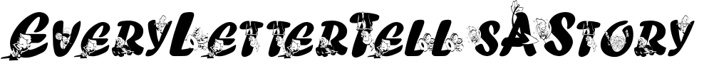 EveryLetterTellsAStory Font Image