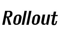 Rollout Font Image
