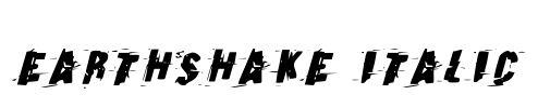 Earthshake Italic Font Image