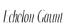 Echelon Gaunt Font Image