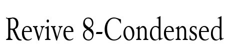 Revive 8-Condensed Font Image