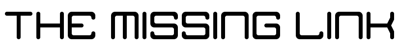 The Missing Link Font Image