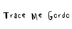 Trace Me Gordo Font Image