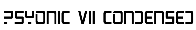 PsYonic VII Condensed Font Image