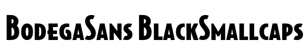 BodegaSans BlackSmallcaps