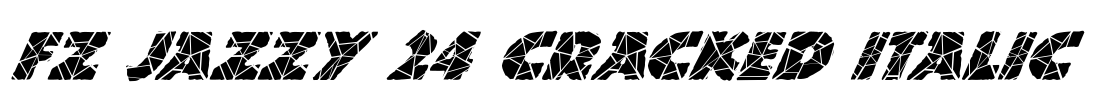 FZ JAZZY 24 CRACKED ITALIC Font Image