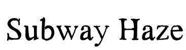 Subway Haze Font Image