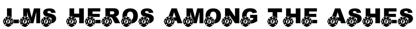 LMS Heros Among The Ashes Font Image