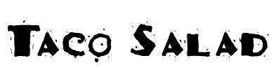 Taco Salad Font Image