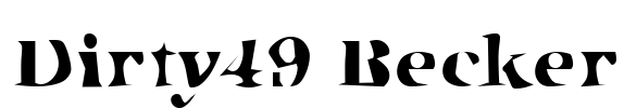 Dirty49 Becker Font Image