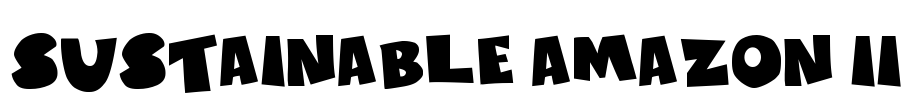 Sustainable Amazon II Font Image