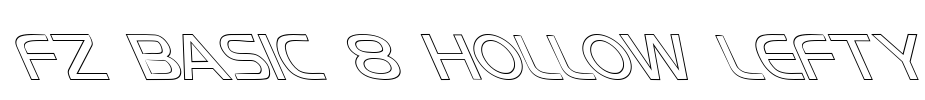 FZ BASIC 8 HOLLOW LEFTY Font Image