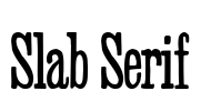 Slab Serif