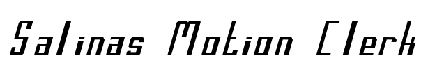 Salinas Motion Clerk Font Image