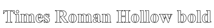 Times Roman Hollow bold