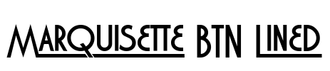Marquisette BTN Lined Font Image