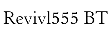 Revivl555 BT Font Image