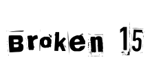 Broken 15 Font Image
