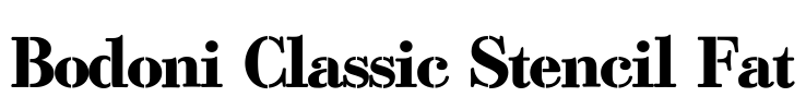 Bodoni Classic Stencil Fat Font Image