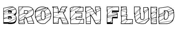 Broken Fluid