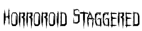 Horroroid Staggered