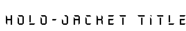 Holo-Jacket Title Font Image