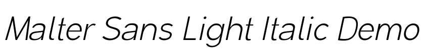 Malter Sans Light Italic Demo